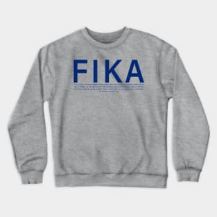 New Fika definition Sweden Crewneck Sweatshirt
